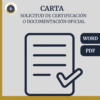 Carta de solicitud de certificación o documentación oficial